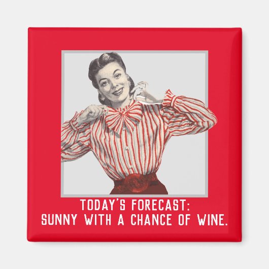 Funny Wine Forecast  Vrouw Magneet (Voorkant)