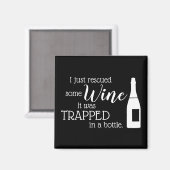Funny Wine Gezegde Quote uit fles Magneet (Voorkant / Achterkant)
