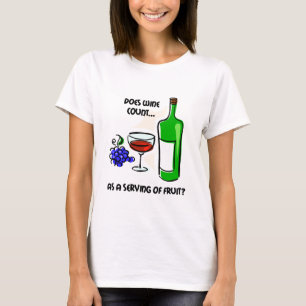 Funny wine humor gezegde t-shirt