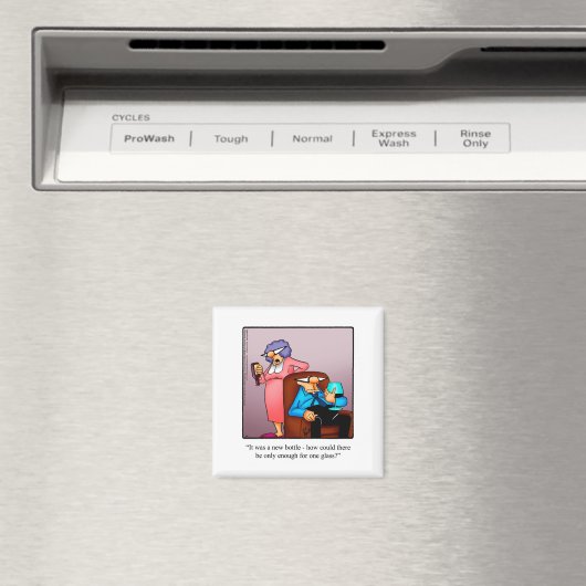 Funny Wine Humor Refrigerator Magnet (In Situ (Lave-vaisselle))