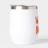 Funny "Wine Not?"  (Rechts)