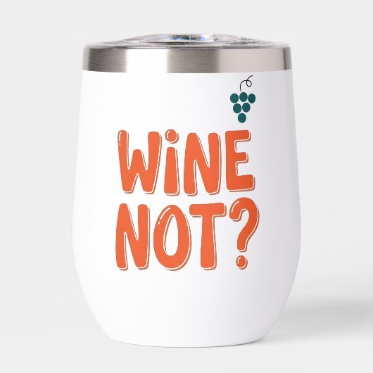 Funny "Wine Not?"  (Voorkant)