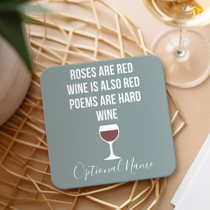 Funny Wine Poem - Wijn is rood poëzie is hard Vierkante Kartonnen Onderzetter