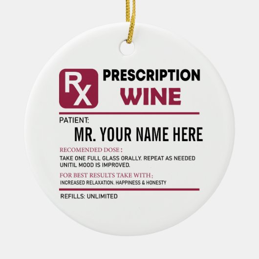 Funny Wine Prescription, Personalized Name Wine Keramisch Ornament (Voorkant)