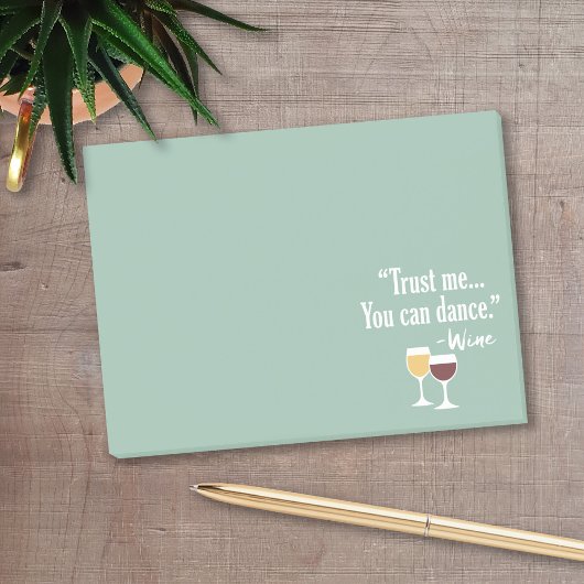 Funny Wine Quote - Vertrouw me dat je kunt dansen Post-it® Notes