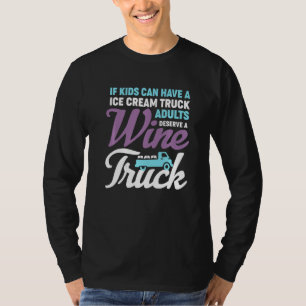 Funny Wine Truck Volwassenen Humor Drink T-shirt