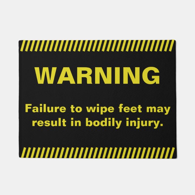 Funny Wipe Feet Warning Deurmat (Voorkant)
