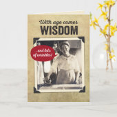 Funny  Wisdom en rimpels Ironic Birthday Kaart (Gele Bloem)
