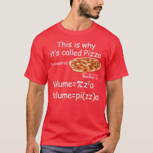 Funny Wiskunde en Pizza vergelijking Funny Wiskund T-shirt
