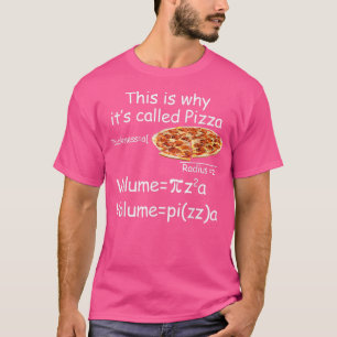Funny Wiskunde en Pizza vergelijking Funny Wiskund T-shirt