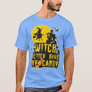 Funny Witch kan beter mijn Snoepjes heks Halloween T-shirt