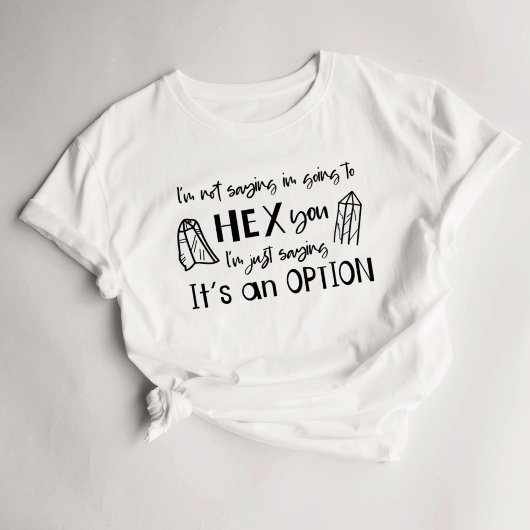 Funny Witch Spells Hex T-shirt