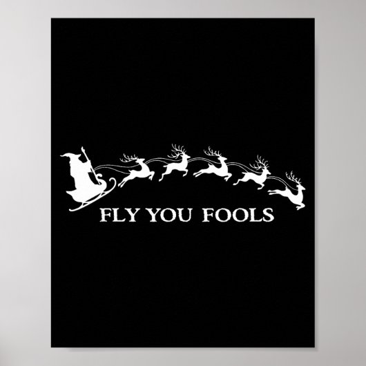 Funny Witchy Wizard Fly You Fools Sleighing Christ Poster (Voorkant)