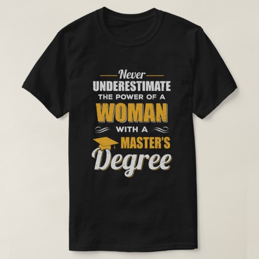 Funny Woman met een mastergraad Afstuderen Gift T-shirt (Design voorkant)