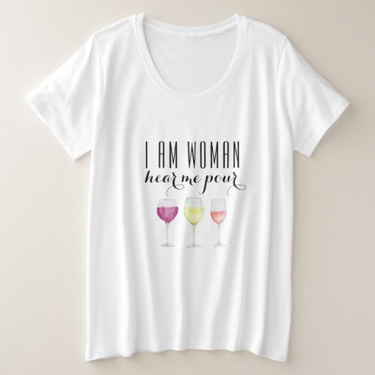 Funny Woman's Wine Quote Mode Grote Maat T-shirt (Design voorkant)