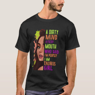 Funny Womens Filthy Mouth Taurus Girl Zodia Funny T-shirt