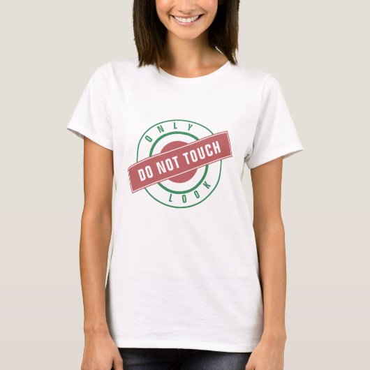 Funny Women's T-Shirt with Text - Do Not Touch (Devant)