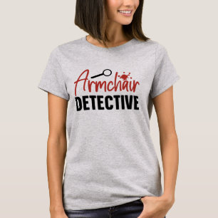 Funny Women's True Crime Armstoel rechercheur T-shirt