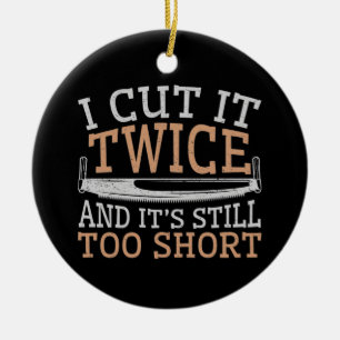 Funny Woodworking Woodworkwerker ik heb het twee k Keramisch Ornament