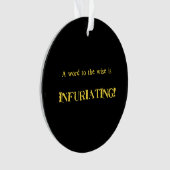 Funny 'Word to the Wise' Humor Ornament (voorkant)