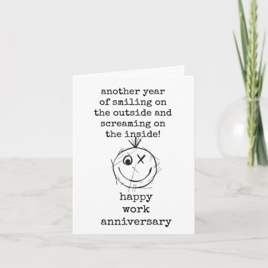 Funny Work Anniversaire Carte Sarcastique (Devant)