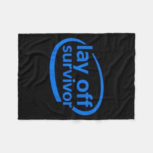 Funny Work Lay Off Survivor  Fleece Deken (Voorkant (Horizontaal))