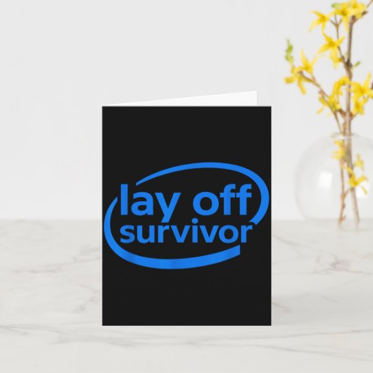 Funny Work Lay Off Survivor Kaart (Gele Bloem)