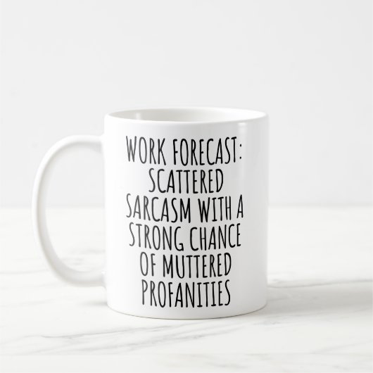 Funny Work Mug Sarcastic Coworker Gift (Gauche)