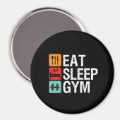 Funny Workout Fitness Eat Sleep Gym Magneet (Voorkant / Achterkant)
