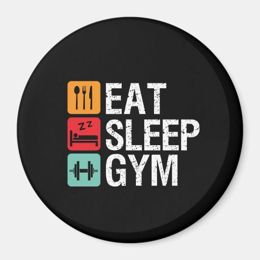 Funny Workout Fitness Eat Sleep Gym Magneet (Voorkant)