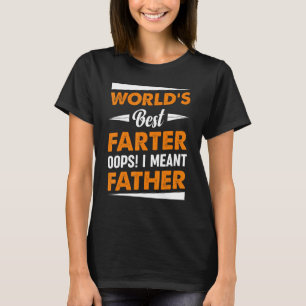 Funny World's Best Farter Ik bedoel Vader's D T-shirt