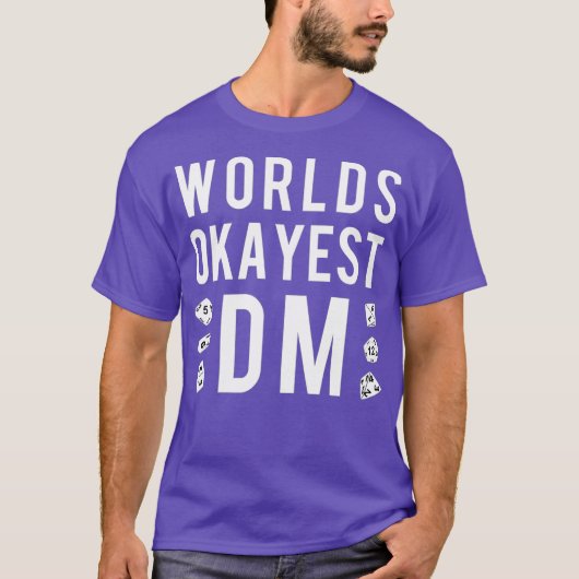 Funny Worlds Okayest DM Gaming T-shirt Kleding (Voorkant)