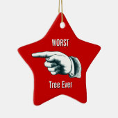 Funny "Worst Tree Ever" Keramisch Ornament (Rechts)