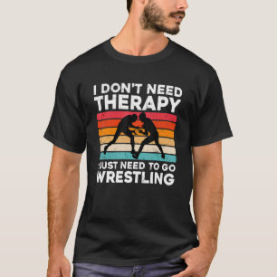 Funny Wrestling Design for Wrestler Cool Wrestling T-shirt