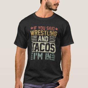 Funny Wrestling En Tacos Nieuwigheid Sport T T-shirt