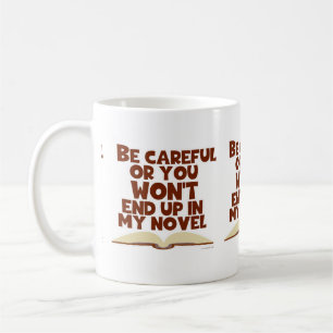 Funny Writer Careful Character Humor Koffiemok