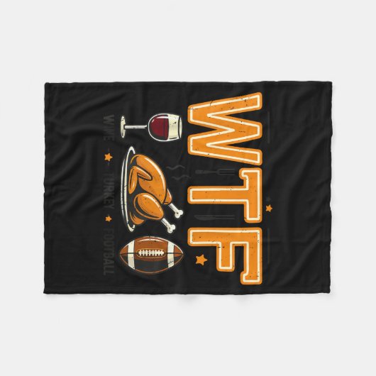 Funny Wtf Wine Turkey Football Thanksgiving Dinner Fleece Deken (Voorkant (Horizontaal))