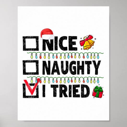 Funny Xmas Nice Naughty I Tried Christmas List Fam Poster (Voorkant)