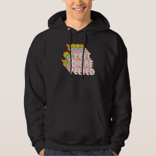 Funny Yeet Or Be Yeeted Meme Online Viral Phr. Hoodie