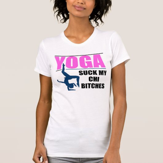FUNNY YOGA QUOTE T-SHIRT (Voorkant)