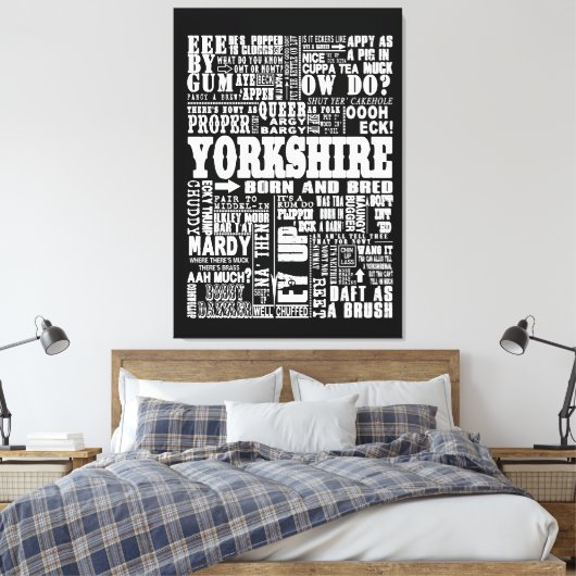 Funny Yorkshire Gezegden zwart-wit doek Canvas Afdruk (Insitu (Slaapkamer))