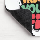 Funny “You’ll Be Fine” Mouse Pad Muismat (Hoek)