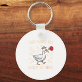 Funny You Make My Heart Go Honk Silly Goose Valent Sleutelhanger (Voorkant)