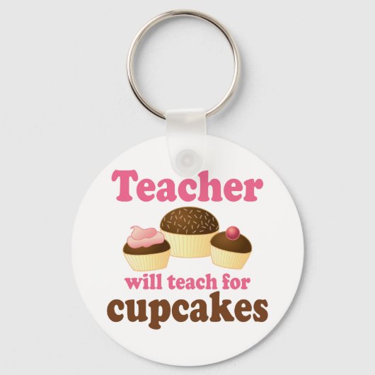 Funny zal werken voor Cupcakes leraar Sleutelhanger (Voorkant)