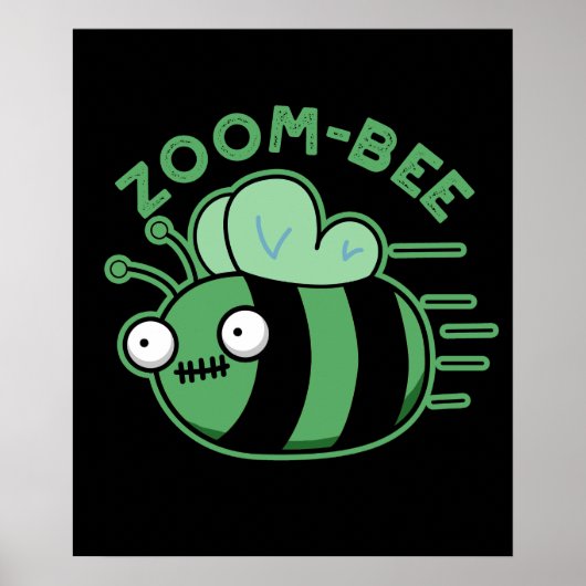 Funny Zombie Bee Pun Dark BG Poster (Voorkant)