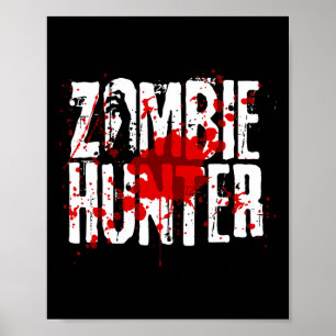 Funny Zombie Hunter Design for Boys Girls Halowee Poster