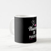 Funny Zuster in Progress Nursing School Start gift Koffiemok (Voorkant links)