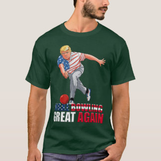 Funnyrump Bowling Make Bowling Great Again girl T-shirt
