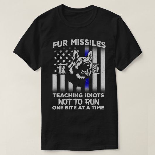 Fur Missiles leert isotopen om geen K9-politie te  T-shirt (Design voorkant)