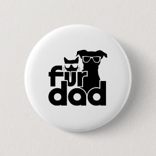 Fur Pap Funny Fathers Dag Shirten Kat en Hondenlie Ronde Button 5,7 Cm